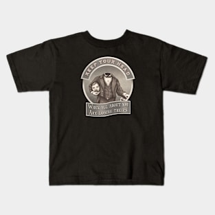 Keep Your Head v2 Kids T-Shirt